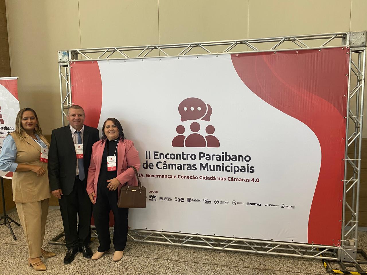 Presidenta da Câmara Municipal de São Francisco participa do II Encontro Paraibano de Câmaras Municipal na Capital João Pessoa - PB